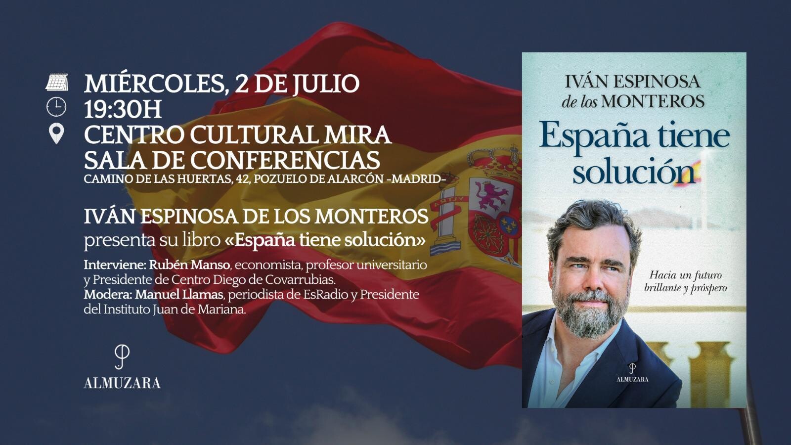 Iván Espinosa de los Monteros presentará en Pozuelo su libro 'España tiene solución'
